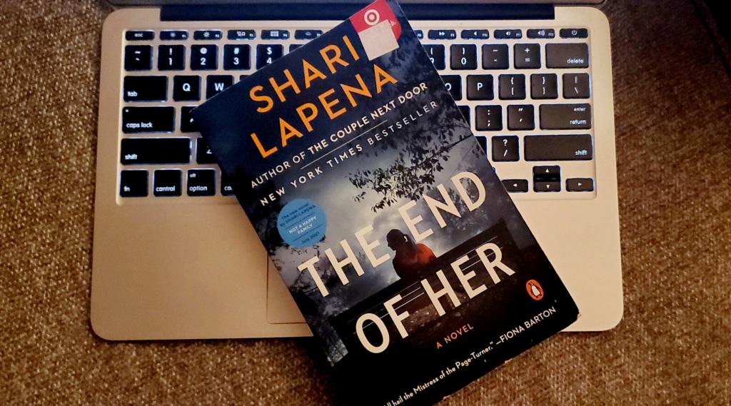 Book Review: The End of Her by Shari Lapena
