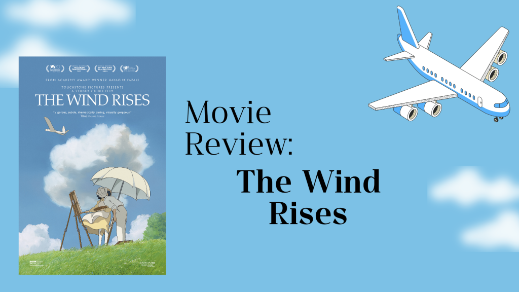 Movie Review: The Wind Rises