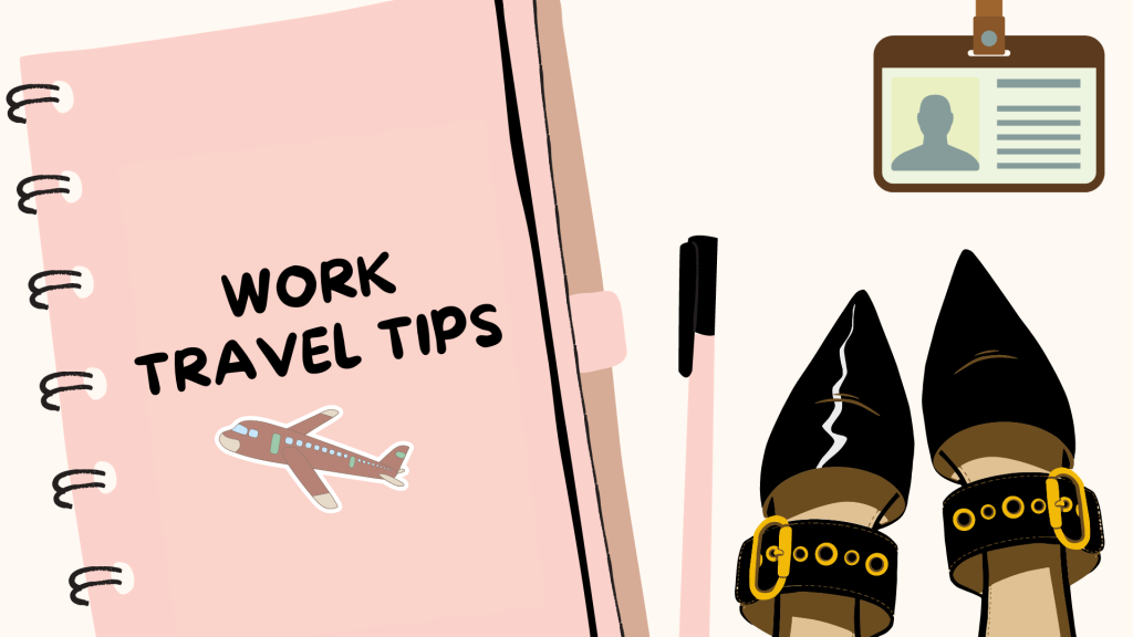 Work Travel Tips