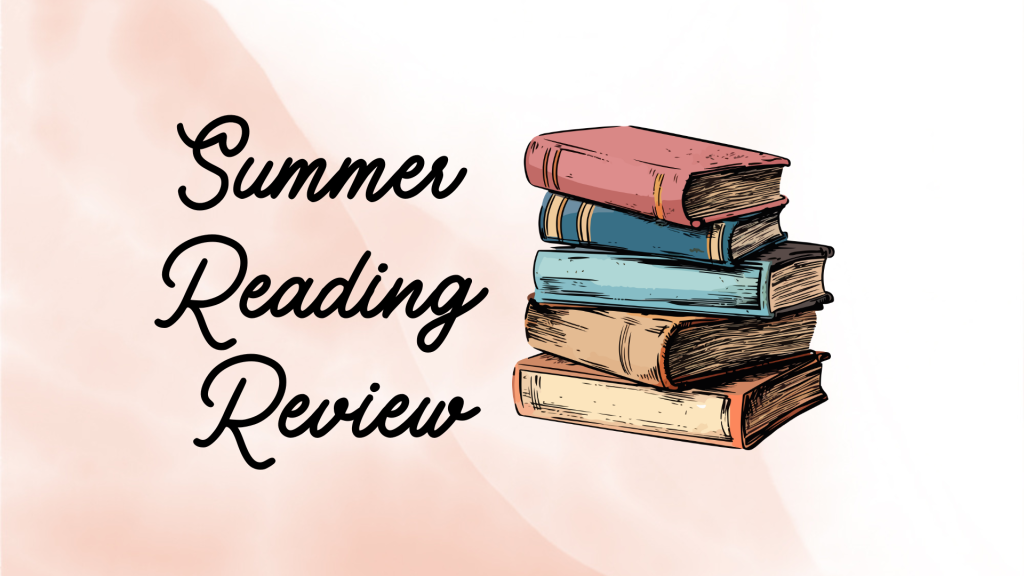 Summer Reading Review